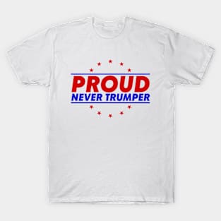 Proud Never Trumper T-Shirt